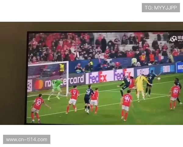 特鲁宾高接低挡力保球门，本菲卡门将延续神奇表现